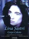 Lina Sastri - Corpo Celeste (Dvd+Cd)