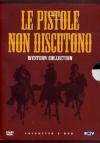 Pistole Non Discutono (Le) Western Collection (5 Dvd)