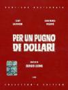 Per Un Pugno Di Dollari (Versione Restaurata) (CE) (2 Dvd)