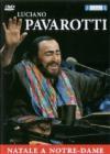 Luciano Pavarotti - Natale A Notre-Dame