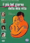 Piu' Bel Giorno Della Mia Vita (Il) (2002)