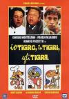 Io Tigro, Tu Tigri, Egli Tigra