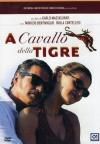 A Cavallo Della Tigre (2002)