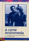 A Come Andromeda (3 Dvd)