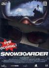 Snowboarder (Dvd+Occhiali)