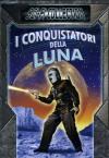Conquistatori Della Luna (I)