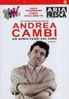 Andrea Cambi - Un Genio Fuori Dal Coro #01