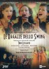 Ragazze Dello Swing (Le) (2 Dvd)