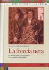 Freccia Nera (La) (4 Dvd)