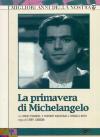 Primavera Di Michelangelo (La) (3 Dvd)