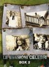 Evasioni Celebri (Le) Box 02 (3 Dvd)