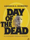 Giorno Degli Zombi (Il) - Day Of The Dead