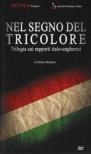 Nel Segno Del Tricolore (3 Dvd)