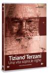 Tiziano Terzani - Una Vita Sopra Le Righe