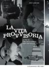 Vita Provvisoria (La)
