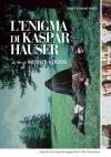 Enigma Di Kaspar Hauser (L') (Versione Restaurata)