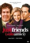 Just Friends - Solo Amici