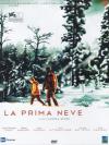 Prima Neve (La)