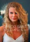 Taylor Swift - Inside My World