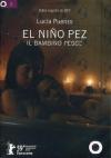 Bambino Pesce (Il) - El Nino Pez