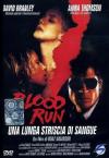 Blood Run - Una Lunga Striscia Di Sangue