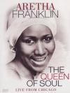 Aretha Franklin - The Queen Of Soul Live From Chicag