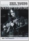 Neil Young - An Intimate Performance