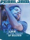Pearl Jam - Live At The House Of Blues 2003