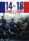 1914-1918 Amore E Furore