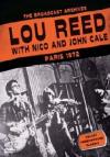 Lou Reed With Nico And John Cale - Paris 1972