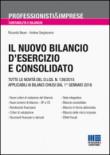 Il bilancio d'esercizio e consolidato 2018 - Bauer Riccardo, Sergiacomo Andrea 9788891614490